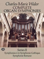 Complete Organ Symphonies, Series II B0078L65LM Book Cover