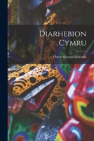 Diarhebion Cymru 1016417462 Book Cover