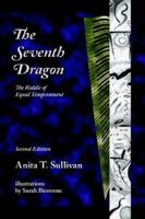 The Seventh Dragon: The Riddle of Equal Temperament 0943920221 Book Cover