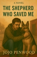 The Shepherd Who Saved Me B0FL5HG7K5 Book Cover