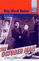 Roy Ward Baker (British Film Makers) 0719063558 Book Cover