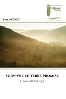 Survivre En Terre Promise (French Edition) 620885301X Book Cover