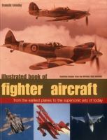 Illustrated Book of Fighter Aircraft 1842158112 Book Cover