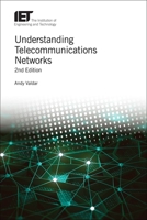 Understanding Telecommunication Networks (Iet Telecommunications) (Iet Telecommunications) 0863413625 Book Cover