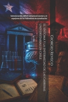 El síntoma y la enfermedad de las carreras universitarias en Chile: Sobreduración, déficit estructural escolar y el espejismo de los indicadores de acreditación (Spanish Edition) B0HCKSQ96G Book Cover