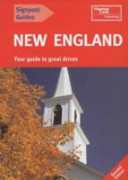 New England: The Best of New England's Cities and Scenic Landscapes, Including Boston and Newport, Cape Cod, Providence and New Ham (Signpost Guides) 1848482035 Book Cover