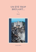 Un ?t? trop br?lant...: Roman 2322410624 Book Cover
