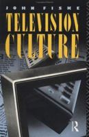 Television Culture (Studies in Communication Series) 0415039347 Book Cover