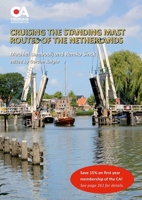 Cruising the Standing Mast Routes of The Netherlands 1291747427 Book Cover