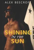 Shining in the Sun 1544139233 Book Cover