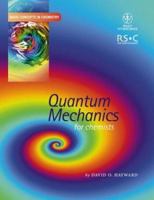 Quantum Mechanics for Chemists (Basic Concepts In Chemistry) 0854046070 Book Cover