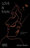 Love & Pain: Limited Edition 9914705278 Book Cover