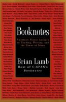 Booknotes: America's Finest Authors on Reading, Writing, and the Power of Ideas 0812928474 Book Cover