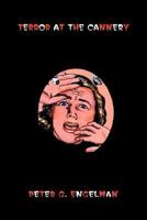 Terror at the Cannery 0595261485 Book Cover