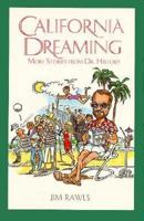 California Dreaming: More Stories from Dr. History 0070520291 Book Cover