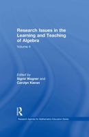 Research Issues in the Learning and Teaching of Algebra: the Research Agenda for Mathematics Education, Volume 4 B0007E05MW Book Cover