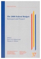 The 2000 Federal Budget: Retrospect and Prospect (John Deutsch Institute for the Study of Economic Policy) 0889118167 Book Cover