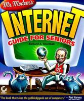 Mr. Modem's Internet Guide for Seniors 0782125808 Book Cover
