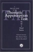 A Practical Guide to the Thematic Apperception Test: The TAT in Clinical Practice 0876309449 Book Cover