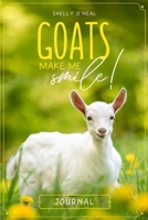 Goats Make Me Smile B0FKR3T6VY Book Cover