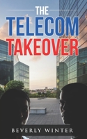 The Telecom Takeover 0578930056 Book Cover