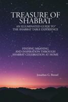 Treasure of Shabbat: An Illuminated Guide to the Shabbat Table Experience 099849271X Book Cover