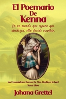 El Poemario de Kenna: En un mundo que espera que obedezca, ella decide escribir. (Las Encantadoras Damas de Mrs. Bushby’s School.) (Spanish Edition) B0FCSBKQ1L Book Cover