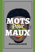 Mots Pour Maux: #JeCogneParLesMots 1070285072 Book Cover