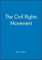 The Civil Rights Movement (Blackwell Readers in American Social and Cultural History) 0631220445 Book Cover