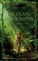 Die Clans der Wildnis: Amisha 3740708921 Book Cover