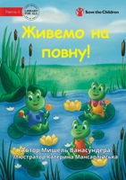 Living the Life! - Живемо на повну! 1922932973 Book Cover