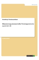 Bilanzierung immaterieller Vermögenswerte nach IAS 38 (German Edition) 3346087093 Book Cover