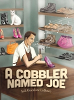 A Cobbler Named Joe 1645754405 Book Cover