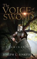 The Voice Of The Sword: Examination B0CWD5YJSH Book Cover