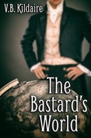 The Bastard's World 1697935206 Book Cover