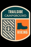 Trailside Campground Hiking: Camping Notebook, Lined Blank Book For Notes, 6 x 9, 120 White Color Pages, Matte Finish Cover 169278157X Book Cover