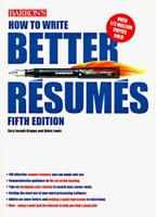 How to Write Better Resumes (5th Edition) 0764102761 Book Cover