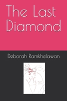 The Last Diamond B0H8FYVQCC Book Cover