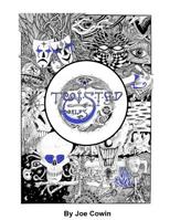 Twisted: Adult Colouring by Joe Cowin 1534966005 Book Cover