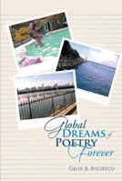 Global Dreams of Poetry Forever 1796020990 Book Cover