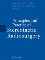 Principles and Practice of Stereotactic Radiosurgery 1493938509 Book Cover