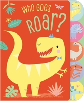Who Goes Roar? 1788436423 Book Cover