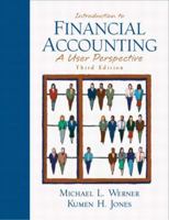 Introduction to Financial Accounting: A User Perspective, Third Edition 013032759X Book Cover