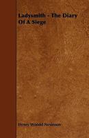 Ladysmith The Diary of a Siege 1544642598 Book Cover