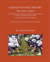College Football History "Rivalry games" 1393138853 Book Cover