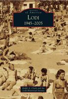 Lodi: 1945-2005 0738575488 Book Cover