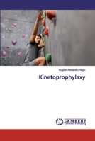 Kinetoprophylaxy 6200437327 Book Cover