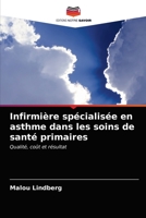 Infirmière spécialisée en asthme dans les soins de santé primaires: Qualité, coût et résultat 6203292273 Book Cover