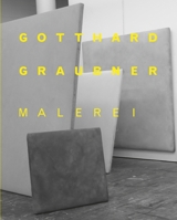 Gotthard Graubner: Painting 3941263129 Book Cover