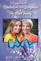 Stories About Mothers and Their Daughters and The Clock Family 1039121322 Book Cover